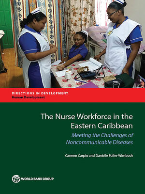 cover image of The Nurse Workforce in the Eastern Caribbean